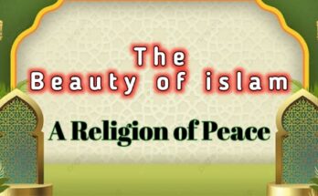 The Beauty of Islam
