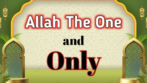 Allah the One and Only