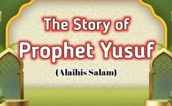 The Story of Prophet Yusuf alaihis salam