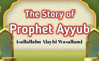 Prophet Ayyub Alaihissalam Story