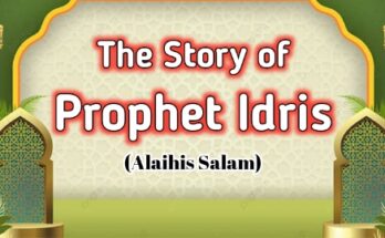 Prophet Idris Alaihis Salam